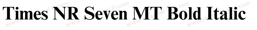 Times NR Seven MT Bold Italic 商用须授权字体转换